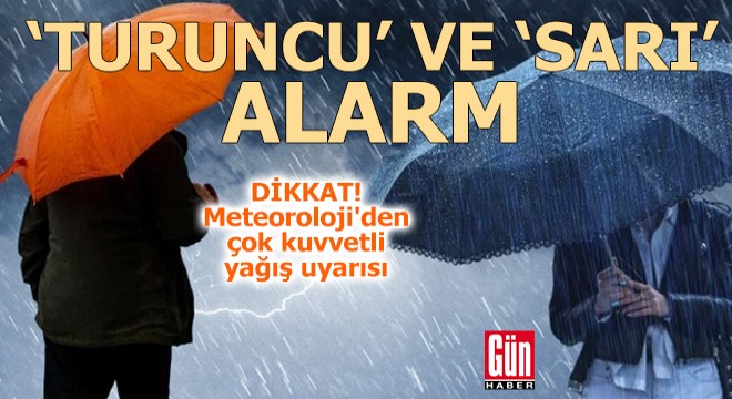 Meteoroloji den çok kuvvetli yağış uyarısı