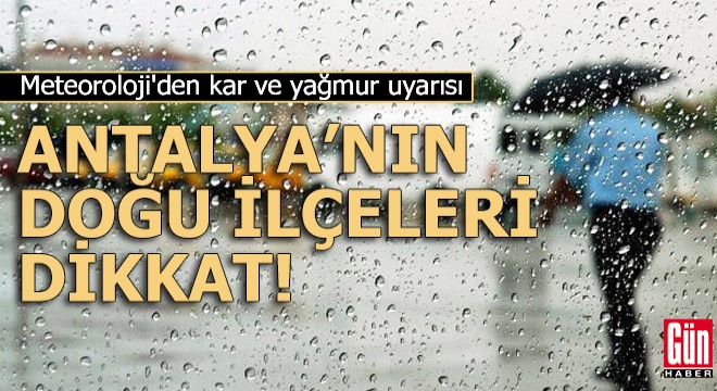 Meteoroloji den kar ve yağmur uyarısı!