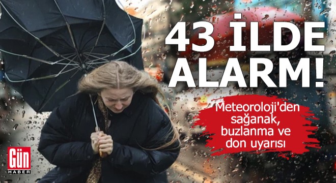 Meteoroloji den sağanak, buzlanma ve don uyarısı