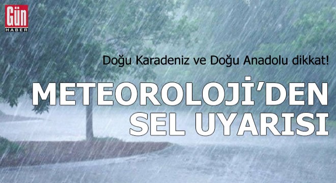 Meteoroloji den  sel  uyarısı