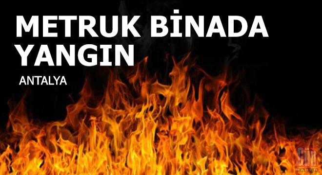 Metruk binada yangın
