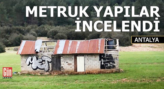 Metruk yapılar incelendi