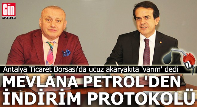 Mevlana Petrol'den indirim protokolü
