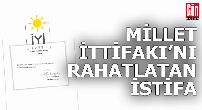 Millet İttifakı nı rahatlatan istifa