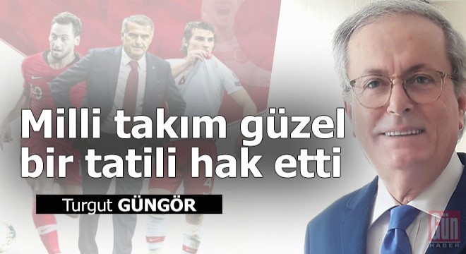 Milli takım güzel bir tatili hak etti