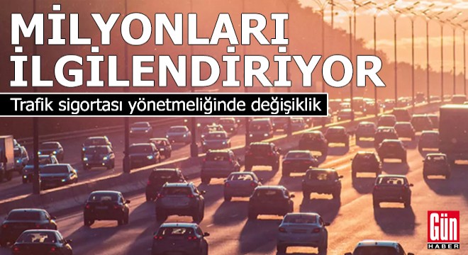Milyonları ilgilendiriyor: Trafik sigortası yönetmeliğinde değişiklik