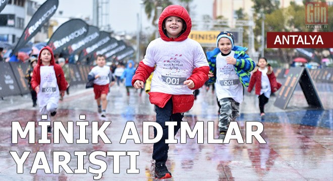 Minik adımlar yarıştı