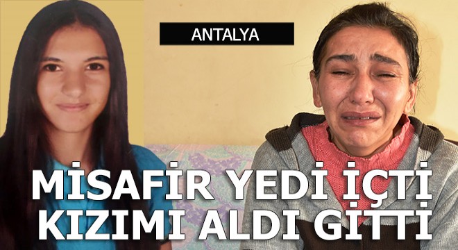 Misafirliğe geldiği evin 14 yaşındaki kızıyla ortadan kayboldu