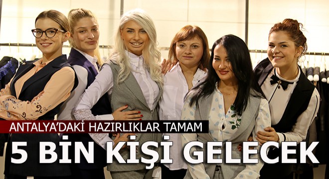 5 bin kişi gelecek