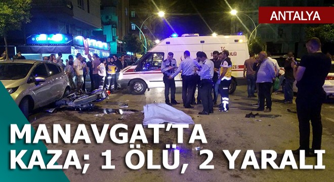 Motosiklet hafif ticari araçla çarpıştı: 1 ölü, 2 yaralı