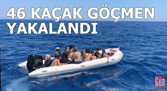 Muğla açıklarında 46 kaçak göçmen yakalandı