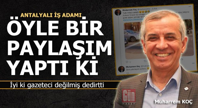 Muharrem Koç öyle bir paylaşım yaptı ki...