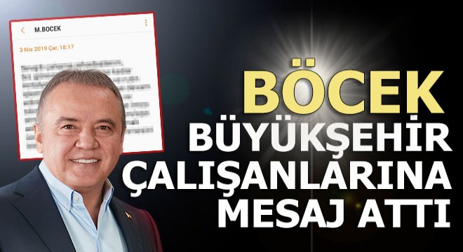 Muhittin Böcek'ten büyükşehir çalışanlarına mesaj