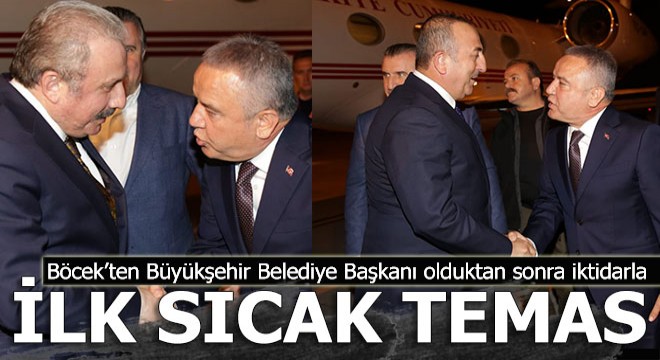 Muhittin Böcek'ten iktidarla ilk sıcak temas
