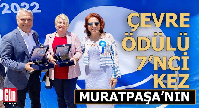 Muratpaşa çevre ödülünü 7’nci kez aldı