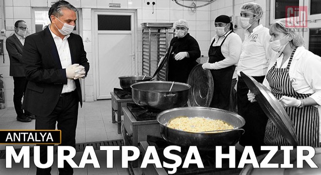 Muratpaşa'da Ramazan hazırlıkları tamam