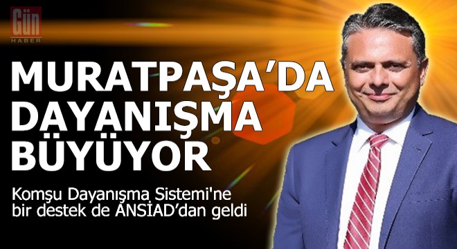 Muratpaşa'da dayanışma büyüyor