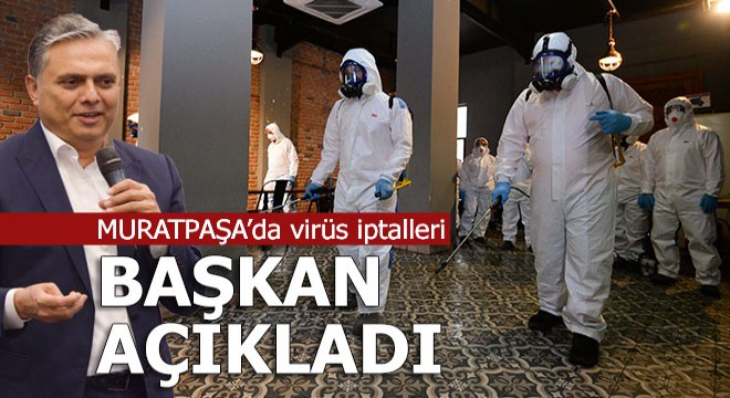 Muratpaşa'da virüs iptalleri