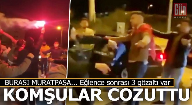 Muratpaşa da komşular cozuttu, polis 3 kişiyi gözaltına aldı