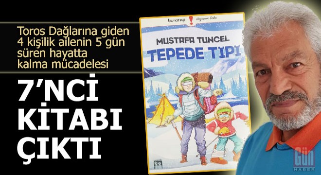 Mustafa Tuncel'in 7'nci kitabı, 'Tepede Tipi' çıktı