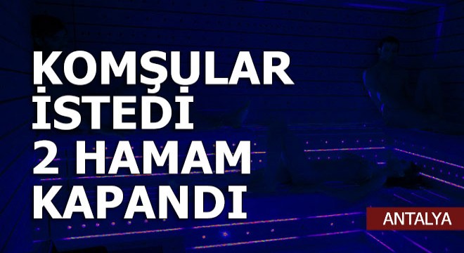 Muratpaşa'da iki hamam-saunaya operasyon