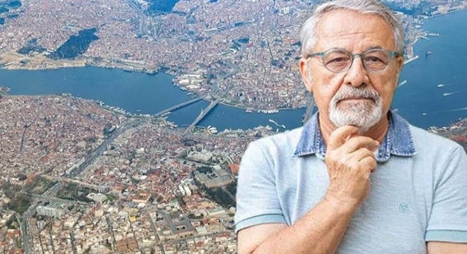 Naci Görür den İstanbul depremi uyarısı