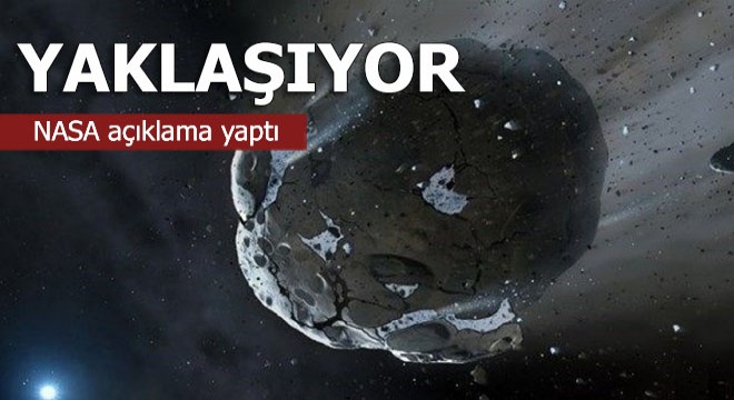 Nasa dan yaklaşan göktaşları için açıklama geldi