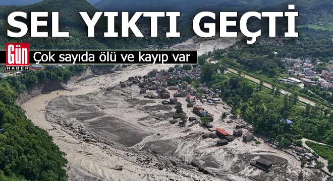 Nepal'de sel yıktı geçti! Çok sayıda ölü ve kayıp var