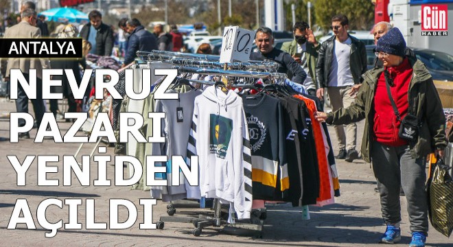 Nevruz pazarı, iki yılın ardından yeniden açıldı