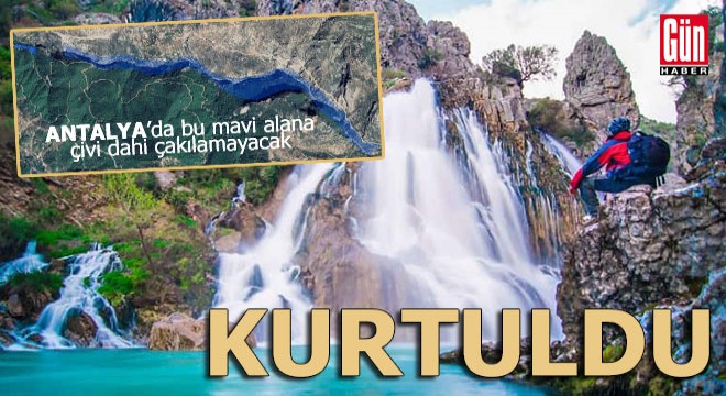 O şelale ve çevresi kurtuldu