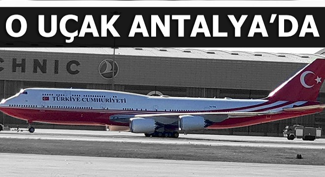 O uçak, Antalya'da