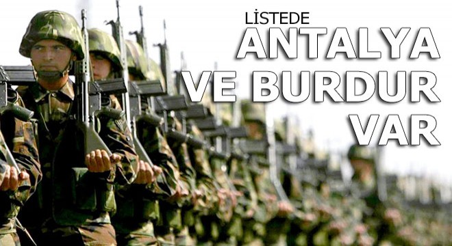 O iller arasında Antalya ve Burdur da var