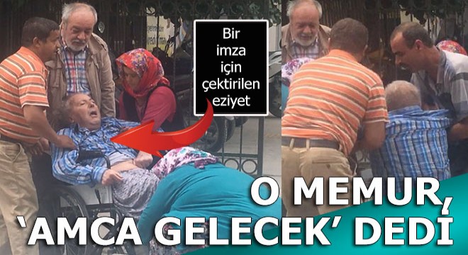 O memur,  Amca gelecek  deyince...