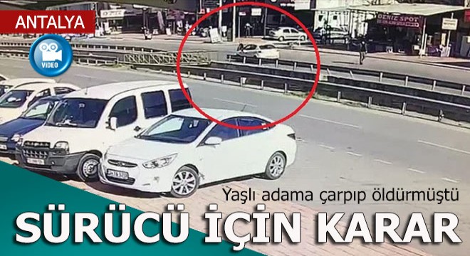 O sürücü için karar çıktı