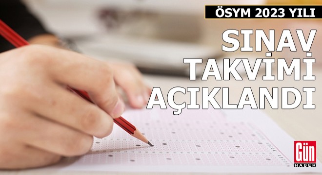 ÖSYM, 2023 sınav takvimini açıkladı