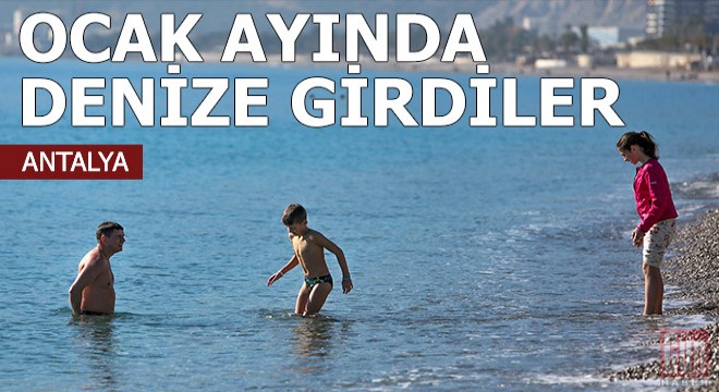 Ocak ayında denize girdiler