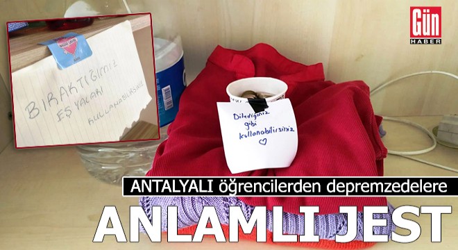 Öğrencilerden depremzede misafirler için anlamlı jest