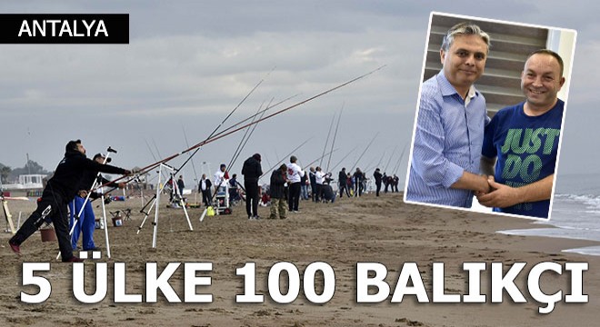 Olta balıkçıları Antalya'da buluşuyor