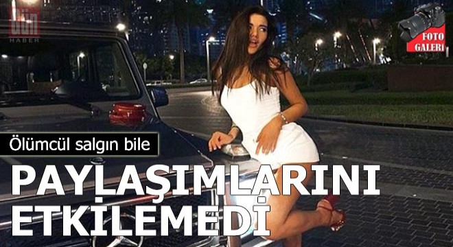 Ölümcül salgın bile lüks paylaşımlarını etkilemedi!