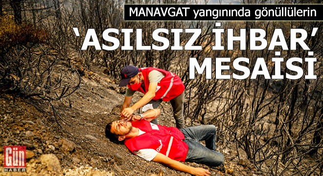 Orman yangınında gönüllülerin 'asılsız ihbar' mesaisi