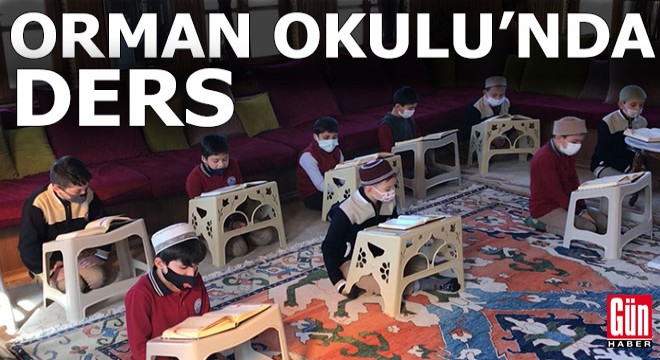 Orman Okulu nda Kuran-ı Kerim eğitimi