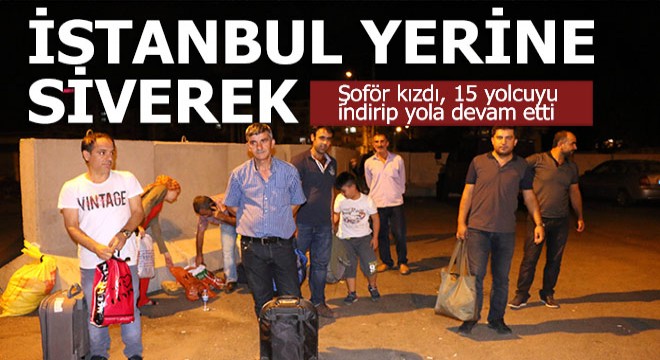 Otobüs şoförü kızdı bayram tatilcilerini bırakıp yola devam etti