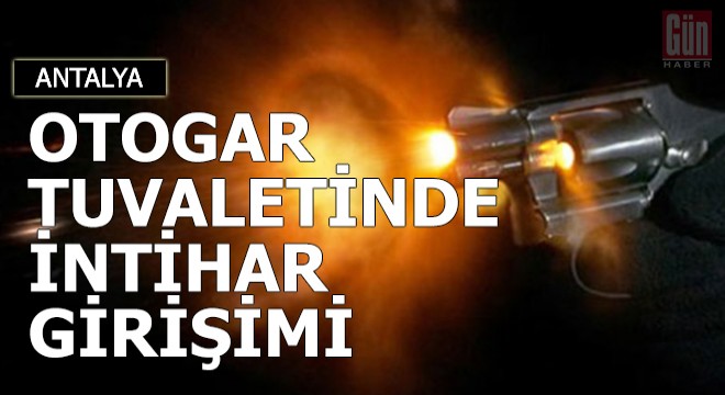 Otogar tuvaletinde intihar girişimi