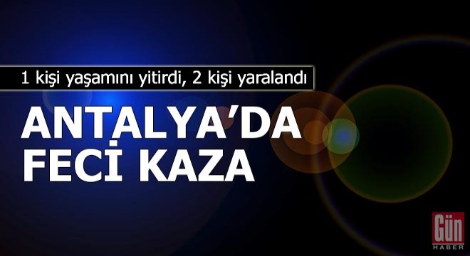 Otomobil önce refüje, ardından otobüse çarptı: 1 ölü, 2 yaralı