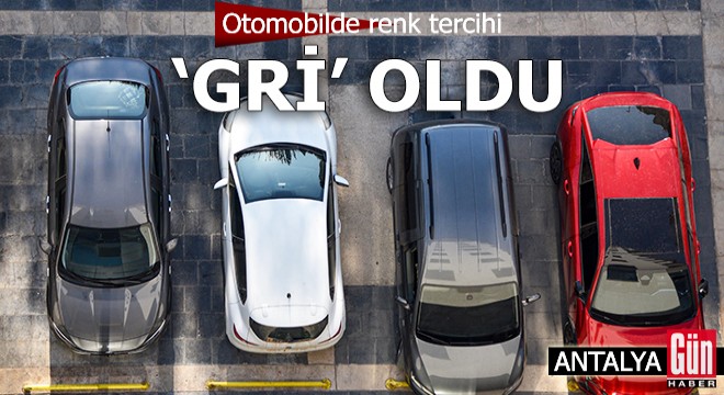 Otomobilde renk tercihi  gri  oldu