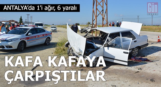 Otomobiller kafa kafaya çarpıştı: 1'i ağır, 6 yaralı