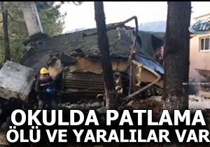 Okulda patlama: Ölü ve yaralılar var