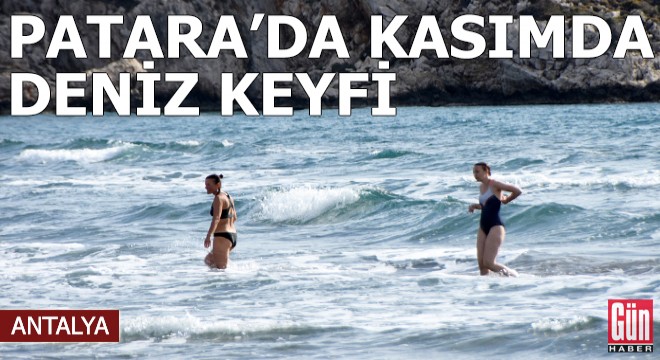 Patara'da kasımda deniz keyfi