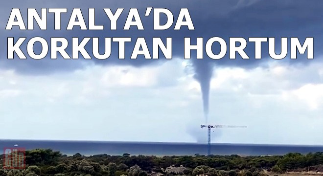 Patara sahili açıklarında hortum