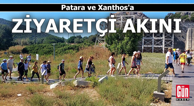 Patara ve Xanthos'a ziyaretçi akın